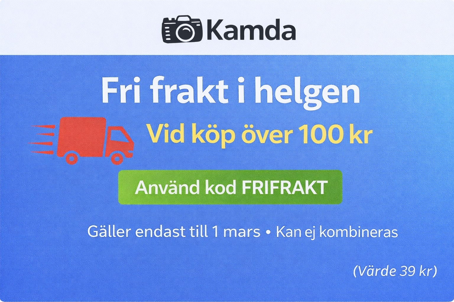 Fri frakt i helgen – vid köp över 100 kr (kod: FRIFRAKT). Gäller till 1 mars.